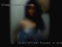 Discretion house a must and horny assured in return.